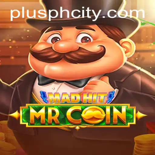 MadHitMrCoin: A Thrilling Adventure in the World of PLUSPH